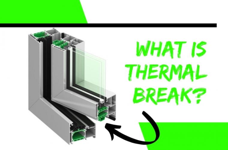 What is thermal break 3